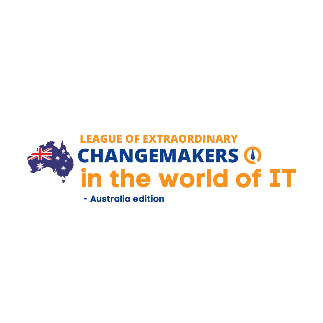 League of extraordinary changemakers in the world of IT - Australia edition
