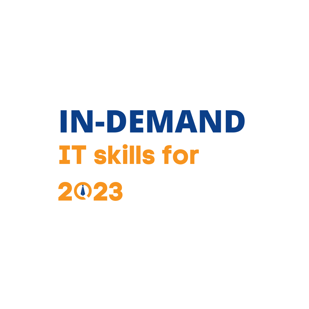 In-Demand IT skills to land your ideal role in 2023