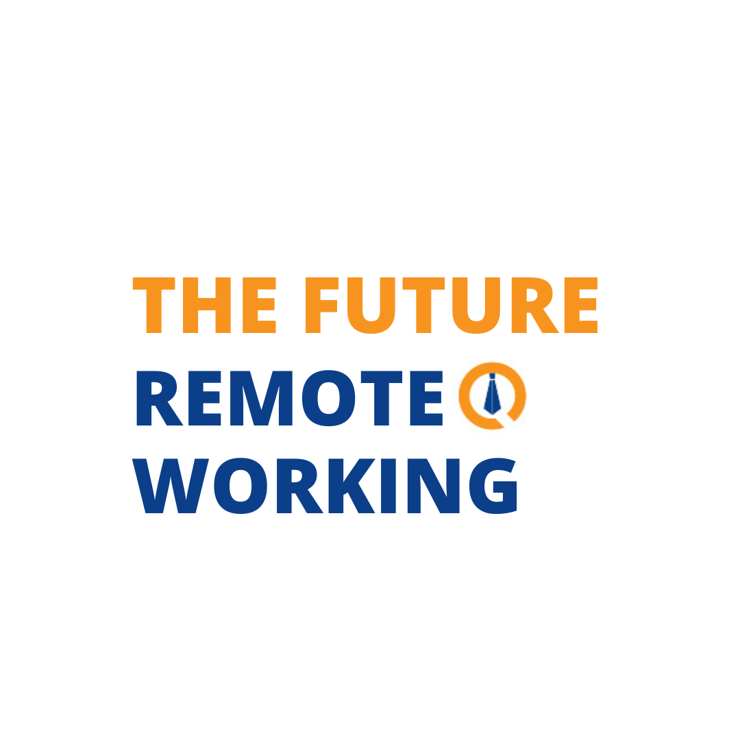 Remotely Working the future: Tips for smart remote working